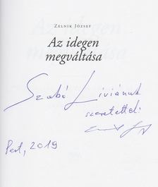 Zelnik József - Az idegen megváltása (Dedikált) [antikvár]