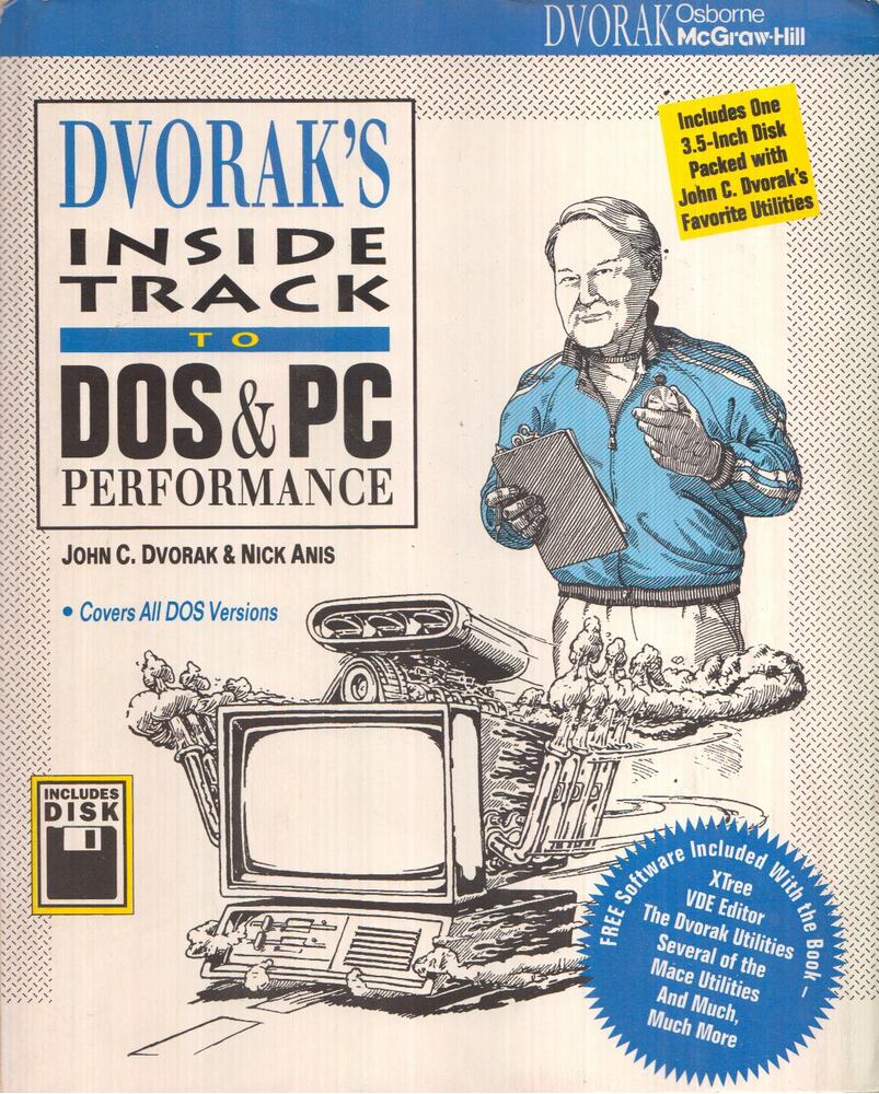 John C. Dvorak - Dvorak's Inside Track to DOS & PC Performance [antikvár]