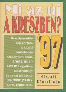 Hack Emil - Mi az új a KRESZ-ben? '97 [antikvár]