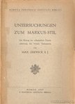 Zerwick, Max - Untersuchungen zum Markus-Stil [antikvár]