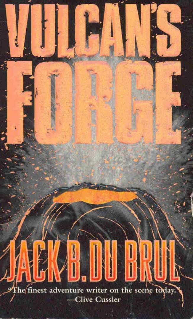 BRUL, JACK B. du - Vulcan's Forge [antikvár]