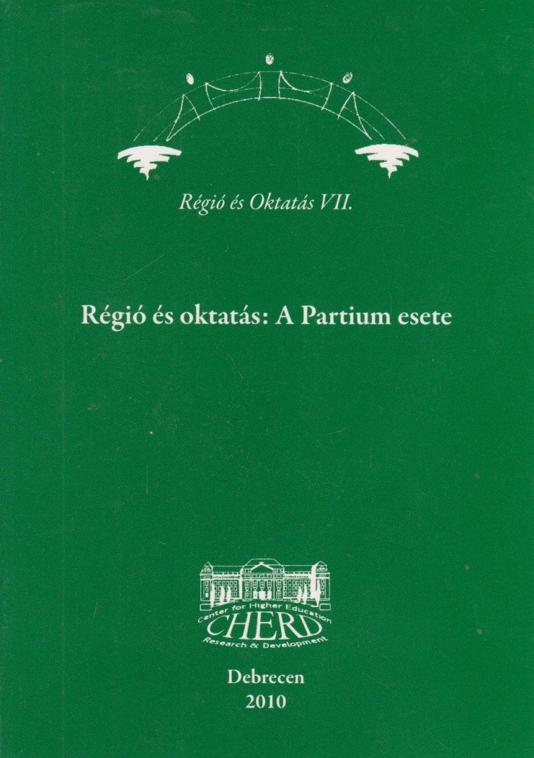 Kozma Tamás, Ceglédi Tímea - Régió és oktatás: A Partium esete [antikvár]