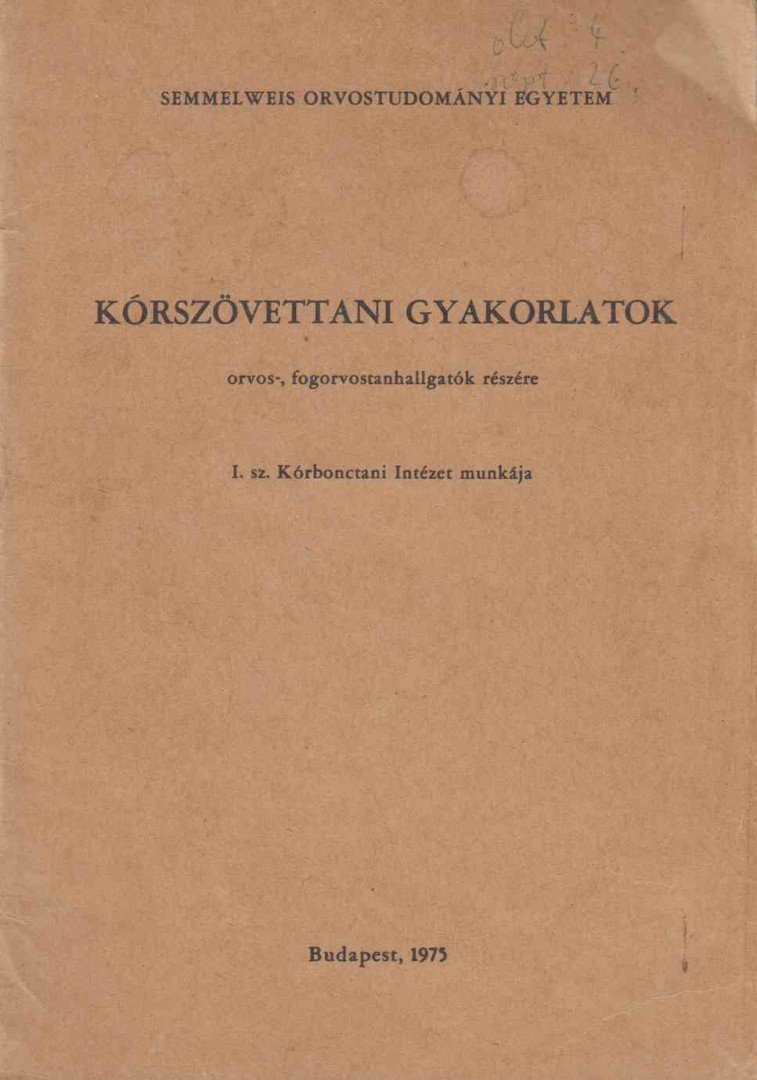 Kórszövettani gyakorlatok [antikvár]