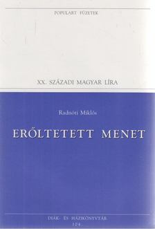 Radnóti Miklós, Réz Pál - Erőltetett menet [antikvár]