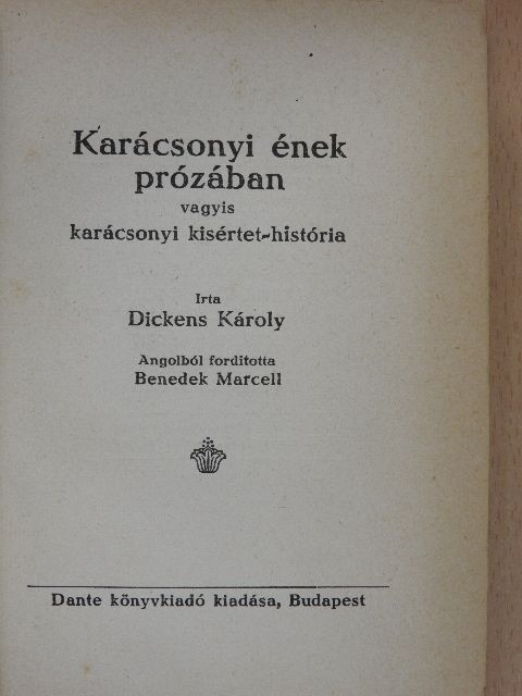 Dickens Károly - Karácsonyi ének prózában [antikvár]