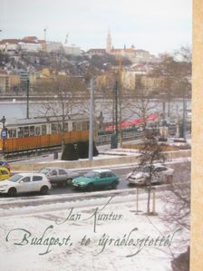 Jan Kuntur - Budapest, te újraélesztettél [antikvár]