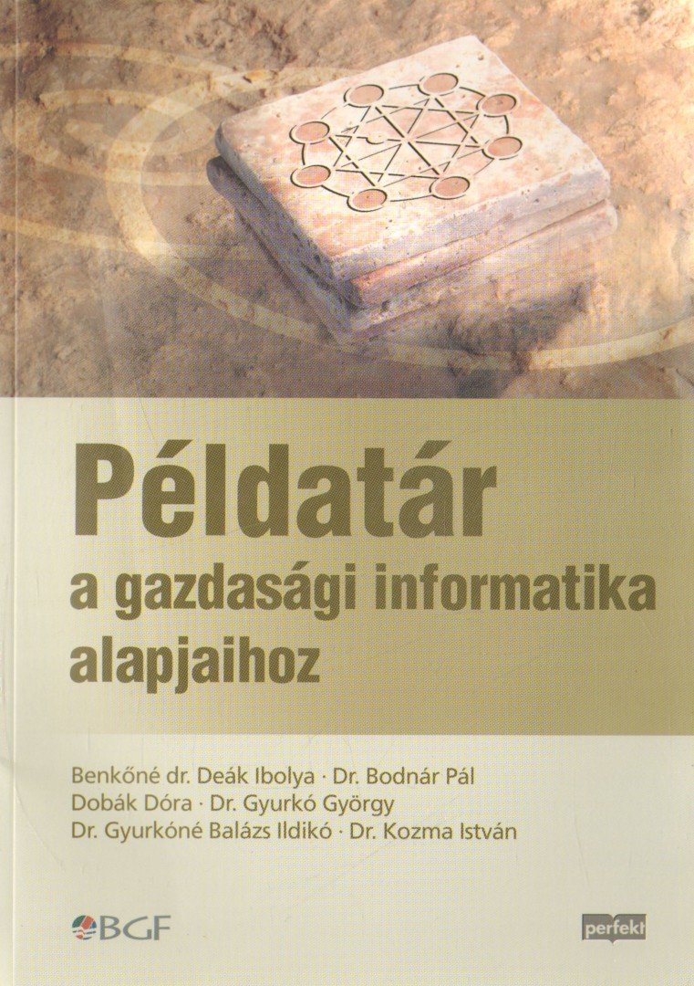 Dr. Kozma István - Példatár a gazdasági informatika alapjaihoz [antikvár]
