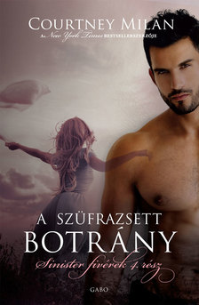 Courtney Milan - A szüfrazsett botrány [eKönyv: epub, mobi]