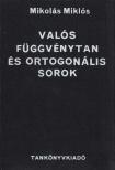 Mikolás Miklós - Valós függvénytan és ortogonális sorok 1. [antikvár]