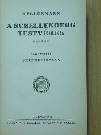 Kellermann - A Schellenberg testvérek [antikvár]