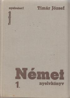 Tímár József - Német nyelvkönyv 1. [antikvár]