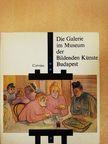 Kovács Éva - Die Galerie im Museum der Bildenden Künste Budapest [antikvár]
