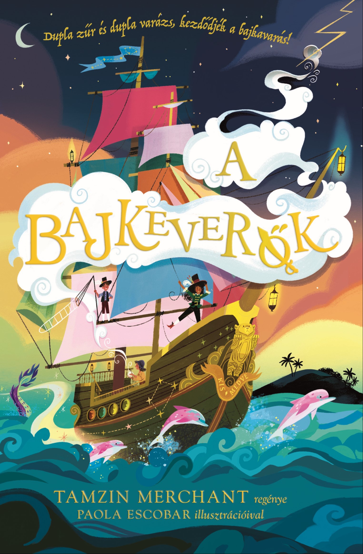 Tamzin Merchant - A Bajkeverők [eKönyv: epub, mobi]