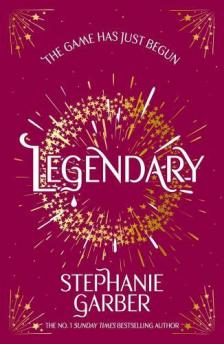 Stephanie Garber - Legendary (Caraval Series, Book 2.1)