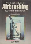 Michael English, Judy Martin - The Complete Guide to Airbrushing Techniques and Materials [antikvár]