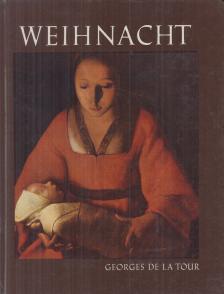 Georges de La Tour - Weihnacht [antikvár]