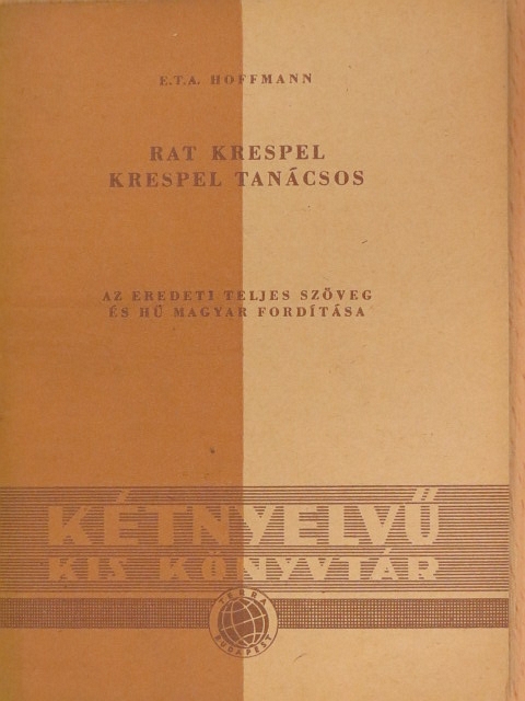 Ernst Theodor Amadeus Hoffmann - Krespel tanácsos [antikvár]