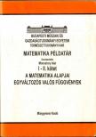 Monostory Iván (szerk.) - Matematikai példatár I-II. - A matematika alapjai, egyváltozós valós függvények [antikvár]