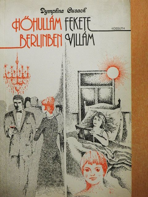 Dymphna Cusack - Hőhullám Berlinben/Fekete Villám [antikvár]
