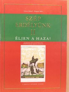 Bognár Béla - Szép Erdélyünk II. [antikvár]