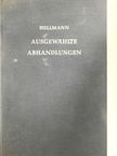 Siegmund Hellmann - Ausgewählte Abhandlungen zur Historiographie und Geistesgeschichte des Mittelalters [antikvár]