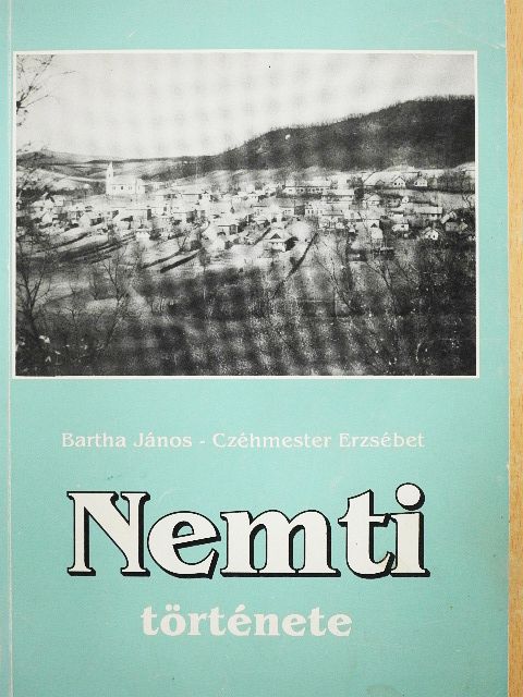 Bartha János - Nemti története [antikvár]