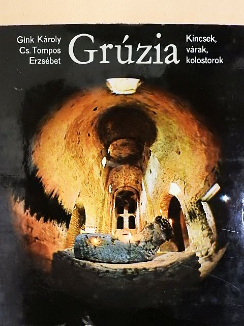 Cs. Tompos Erzsébet - Grúzia [antikvár]