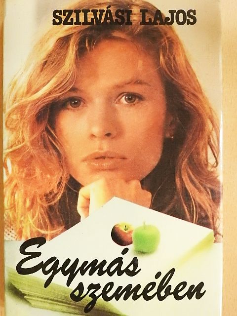 Szilvási Lajos - Egymás szemében [antikvár]
