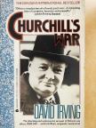 David Irving - Churchill's War [antikvár]