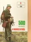 Bálint Tibor - 500 kérdés a vadászatról [antikvár]