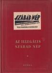 Az illegális Szabad Nép [antikvár]