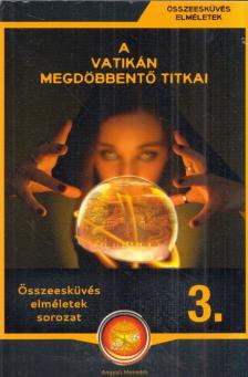 Miskolci László - A Vatikán megdöbbentő titkai [antikvár]