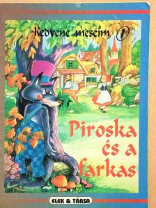 Piroska és a farkas [antikvár]