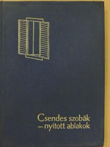 Görög Tibor - Csendes szobák-nyitott ablakok [antikvár]