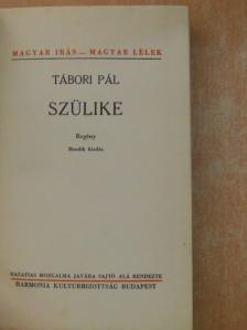 Tábori Pál - Szülike [antikvár]