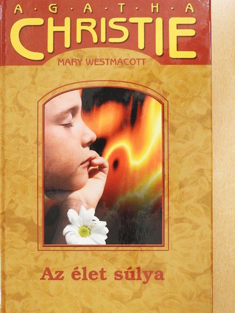 Agatha Christie - Az élet súlya [antikvár]