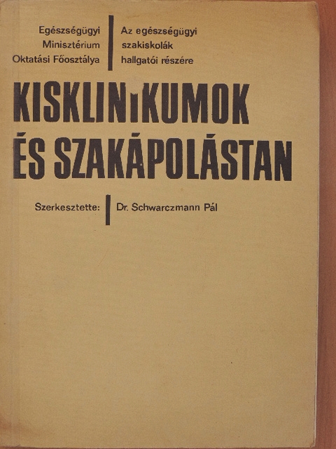 Dr. Balogh László - Kisklinikumok és szakápolástan [antikvár]