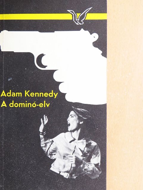 Adam Kennedy - A dominó-elv [antikvár]