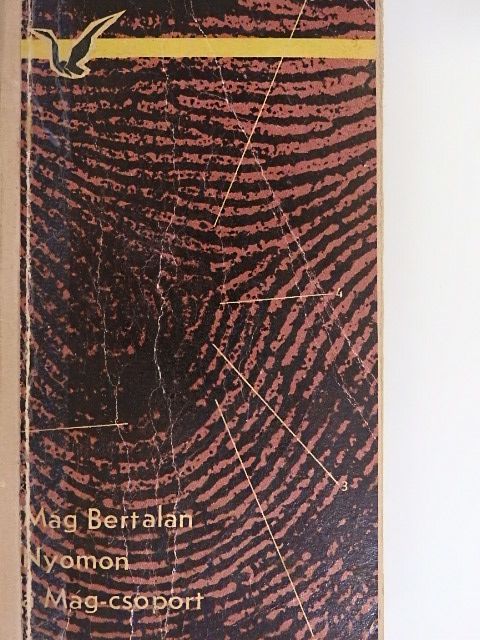 Mág Bertalan - Nyomon a Mág-csoport [antikvár]