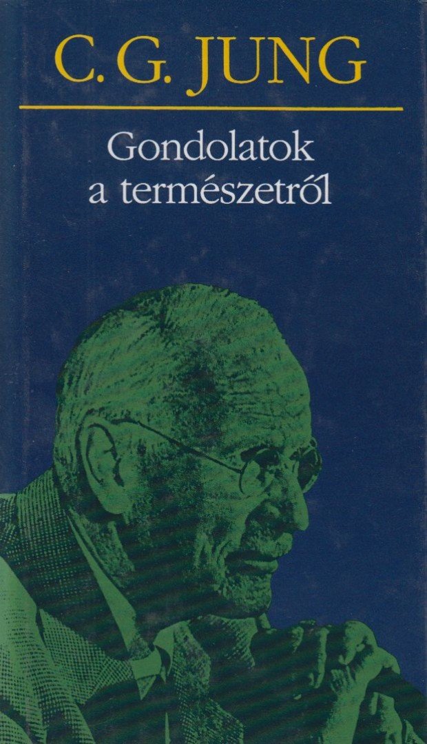 Carl Gustav Jung - Gondolatok a természetről [antikvár]
