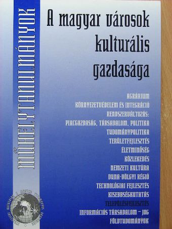 Agg Zoltán - A magyar városok kulturális gazdasága [antikvár]