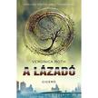 Veronica Roth - A lázadó