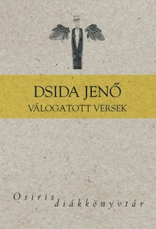 DSIDA JENŐ - Válogatott versek (Dsida Jenő) [eKönyv: epub, mobi]