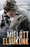 Cole, Courtney - Mielőtt elbukunk [eKönyv: epub, mobi]