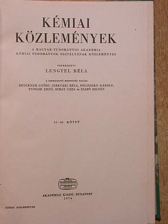 Asztalos G. - A Magyar Tudományos Akadémia Kémiai Tudományok Osztályának közleményei [antikvár]