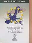 Dr. Zöldág Zsuzsanna - Termékforgalmazás az Európai Unióban és Magyarországon [antikvár]