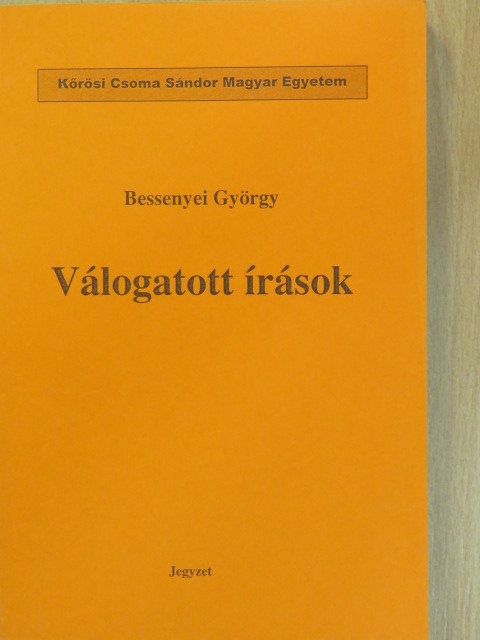 Bessenyei György - Válogatott írások [antikvár]
