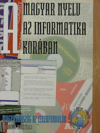 Angelusz Róbert - A magyar nyelv az informatika korában [antikvár]