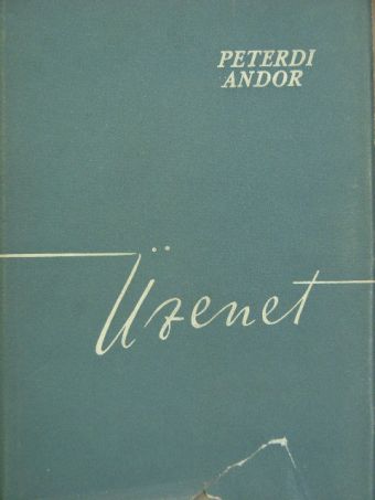 Peterdi Andor - Üzenet [antikvár]