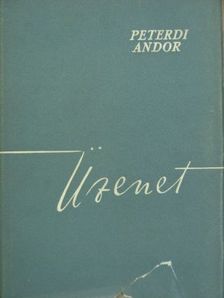 Peterdi Andor - Üzenet [antikvár]